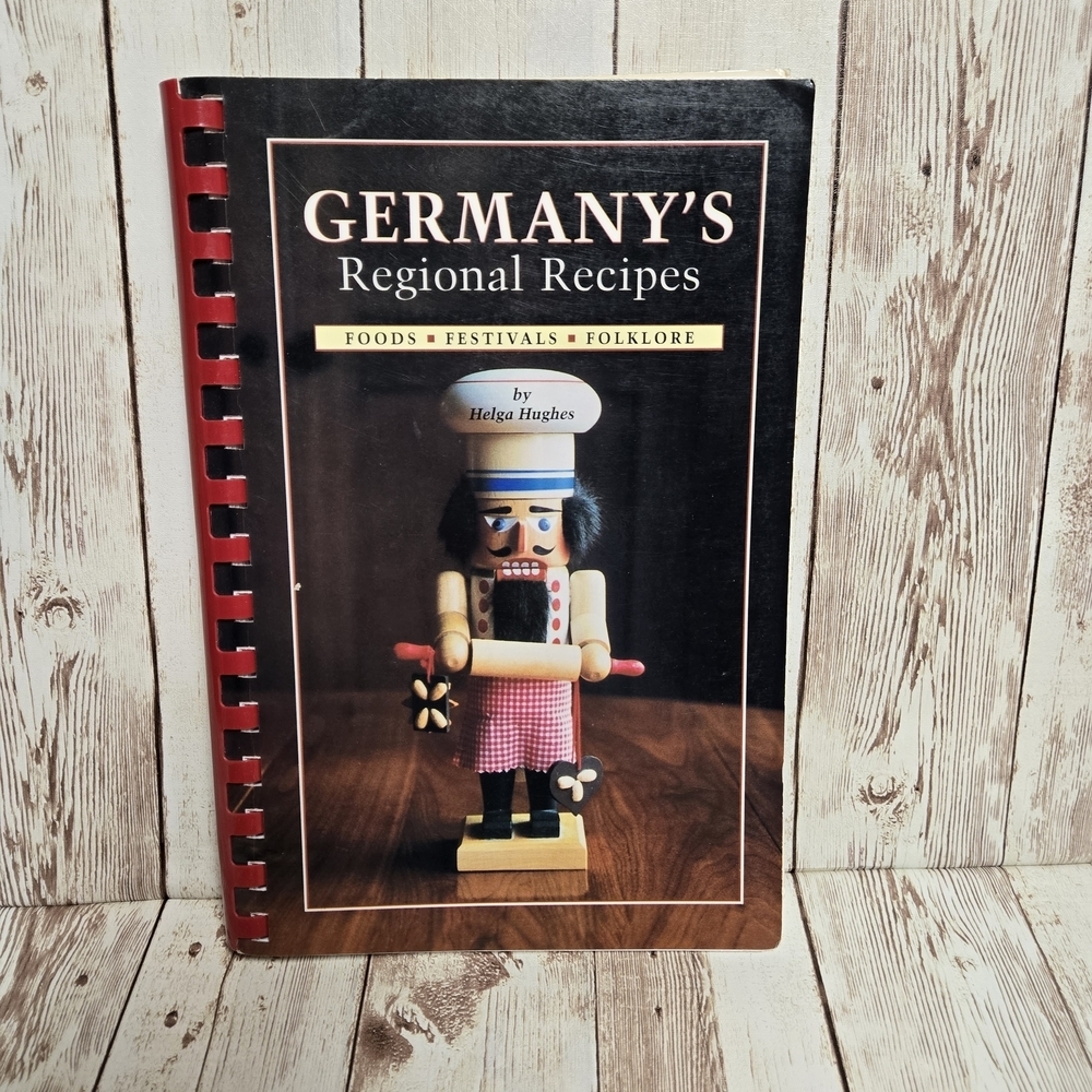 Germany's Regional Recipes/Cookbook Foods Festivals Folklore Helga Hughes Spiral